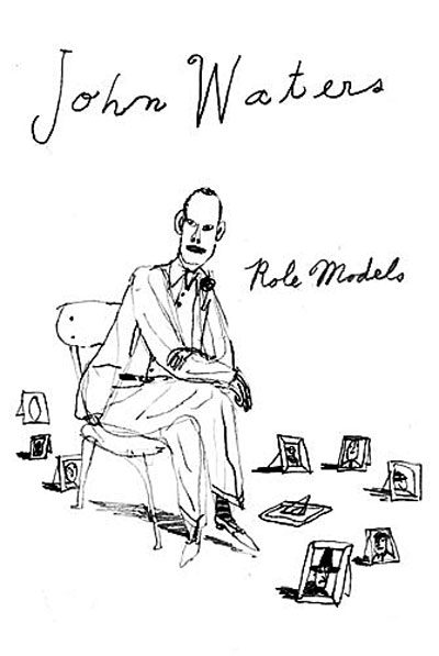 Book cover of John Waters's "Role Model"