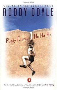 Book cover of Roddy Doyle's "Paddy Clarke Ha Ha Ha"