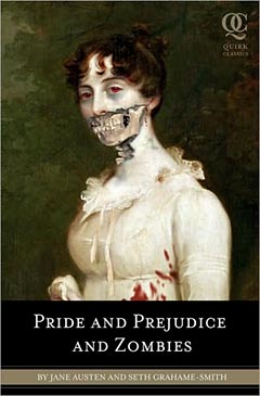 Book cover of Seth Grahame-Smith's "Pride and Prejudice and Zombies"