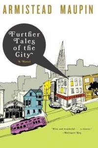 Book cover of Armistead Maupin's "Further Tales of the City"