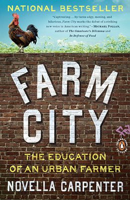 Book cover of Novella Carpenter's "Farm City"
