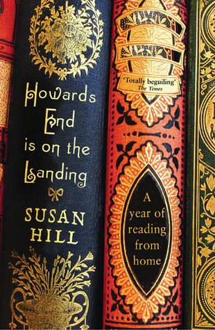 Book cover of Susan Hill's "Howard's End is On the Landing"
