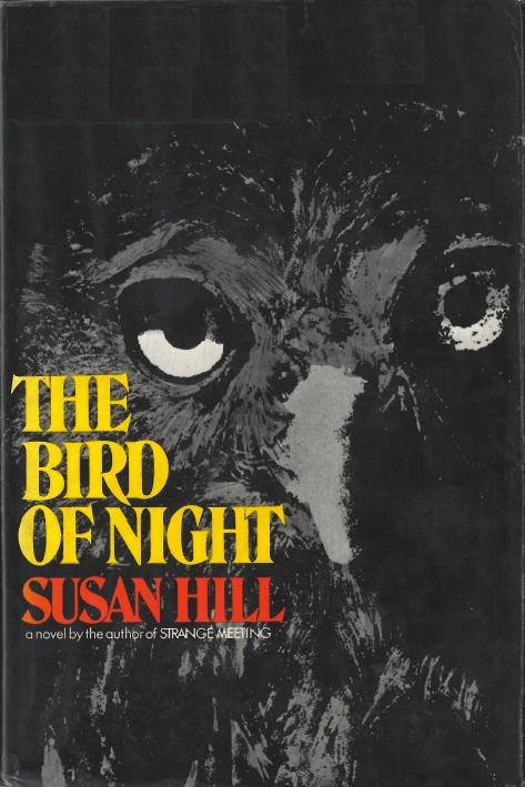 Book cover of Susan Hill's "The Bird of Night"