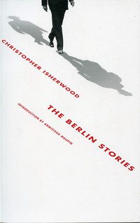 Book cover of Christopher Isherwood's "The Berlin Stories"