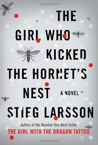 Book cover of Stieg Larsson's "The Girl Who Kicked the Hornet's Nest"