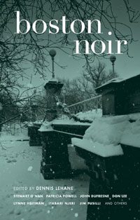 Book cover of "Boston Noir" edited by Dennis Lehane