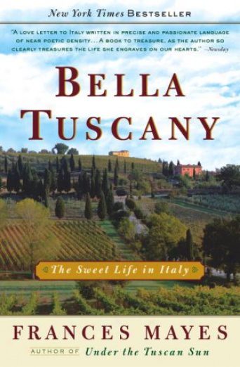 Book cover of Frances Mayes's "Bella Tuscany"
