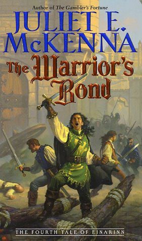 Book cover of Juliet E. McKenna's "The Warrior's Bond"