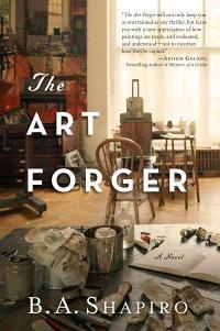 Book cover of B.A. Shapiro's "The Art Forger"