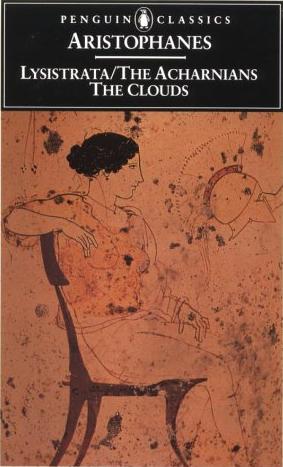 Aristophanes - Lysistrata and Other Plays