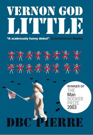 Book cover of DBC Pierre's "Vernon God Little"