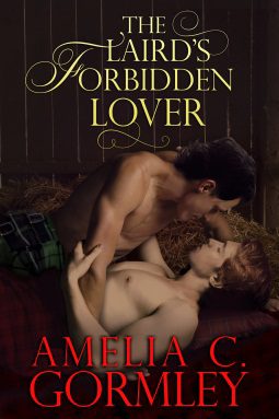 Book cover of Amelia Gormley's "The Laird's Forbidden Lover"