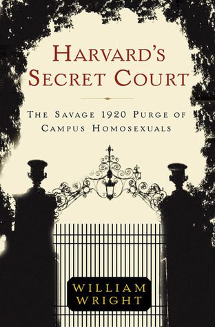Book cover of William Wright's "Harvard's Secret Court"
