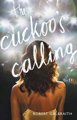 Book cover of Robert Galbraith's "The Cuckoo's Calling"