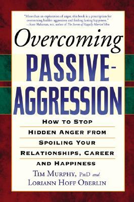 Book cover of "Overcoming Passive Aggression"