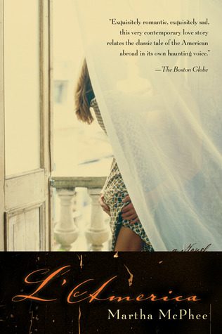 Book cover of Martha McPhee's "L'America"