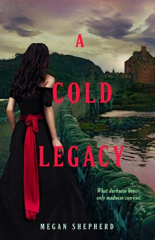 Book cover of Megan Shepherd's "A Cold Legacy"