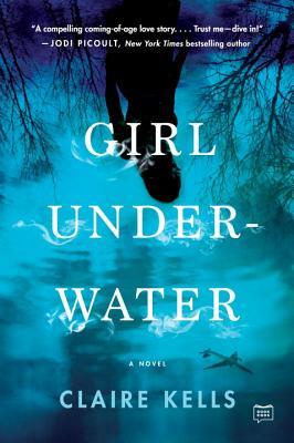 Book cover of Claire Kells "Girl Underwater"