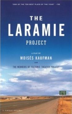 Book cover of Moises Kaufman's "The Laramie Project"