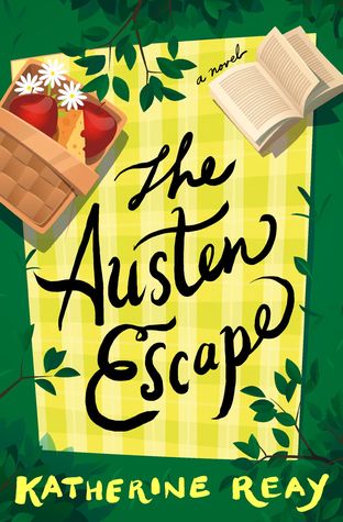 Book cover of Katherine Reay's "The Austen Escape"