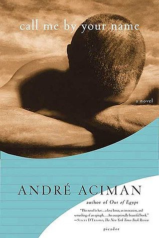 Book cover of Andrea Aciman's "Call Me By Your Name"