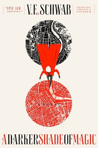 Book cover of V.E. Schwab's "A Darker Shade of Magic"