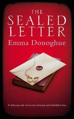 Book cover of Emma Donoghue's "The Sealed Letter"