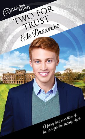 Book cover of Elle Brownlee's "Two for Trust"