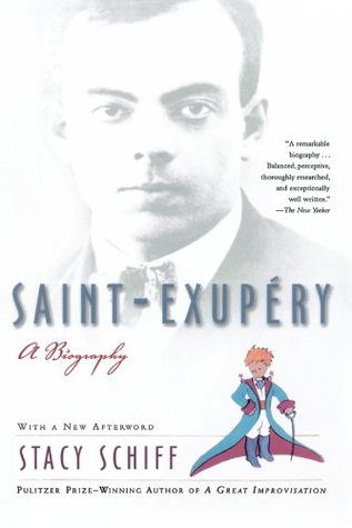 Book cover of Stacy Schiff's "Saint-Exupéry"