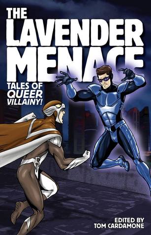 Book cover of "The Lavender Menace" edited by Tom Cardamone