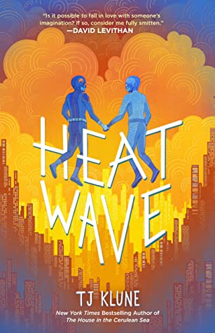 Book cover of T.J. Klune's "Heat Wave"