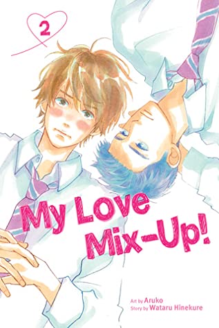 Book cover of Wataru Aruko Hinekure's "My Love Mix-Up Vol. 2"