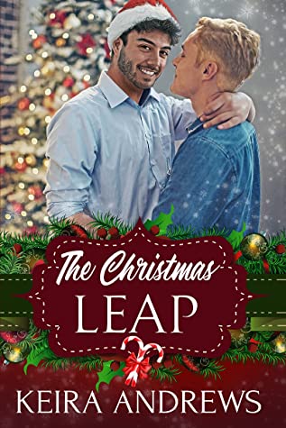 Book cover of Keria Andrews' "The Christmas Leap"