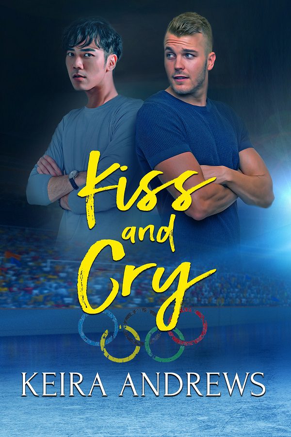 Book cover of Keira Andrews' "Kiss and Cry"