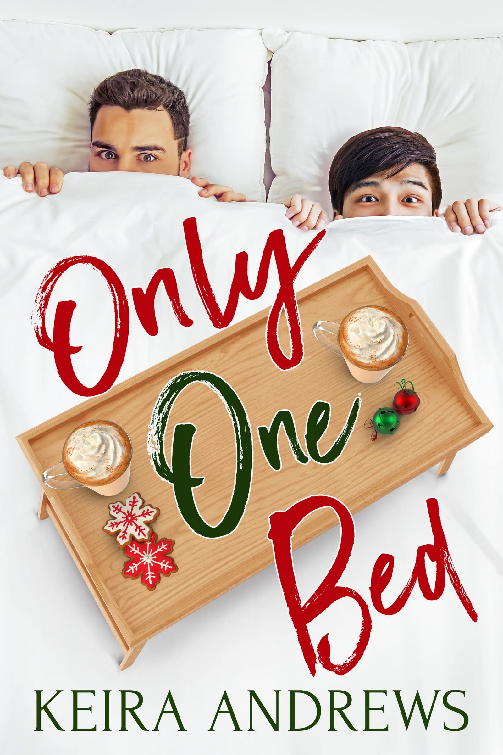 Book cover of Keira Andrews' "Only One Bed"