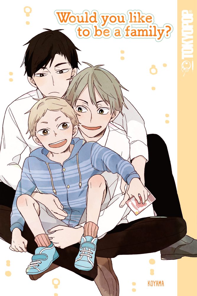 Book cover of Koyama's "Would You Like to Be a Family?"