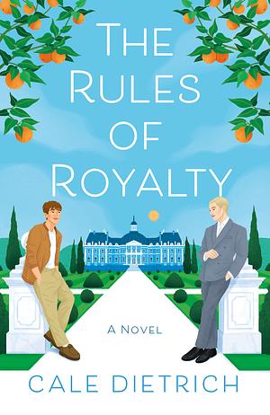 Book cover of Cale Dietrich's "The Rules of Royalty"