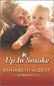 Book cover of Annabeth Albert's "Up in Smoke"