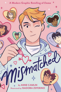 Book cover of Anne Camlin & Isadora Zeferino's "Mismatched"