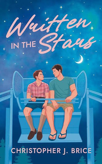 Book cover of Christopher J. Brice's "Written in the Stars"