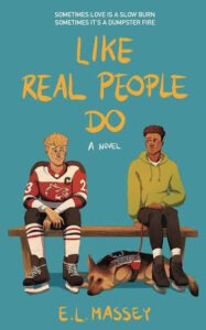 Book cover of E.L. Massey's "Like Real People Do"