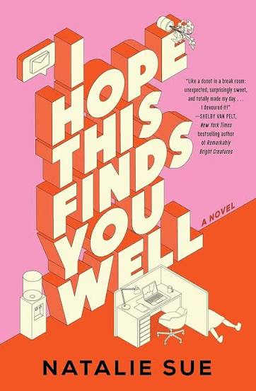 Book cover of Natalie Sue's "I Hope This Finds You Well"